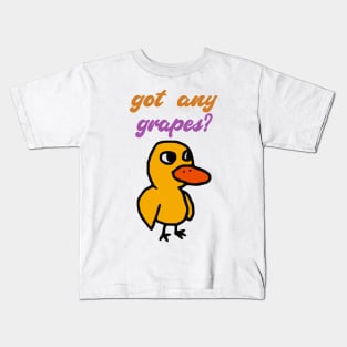 Got Any Grapes? Kids T-Shirt